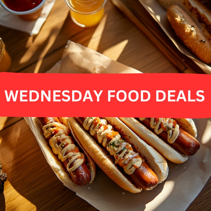 WEDNESDAY FOOD DEALS